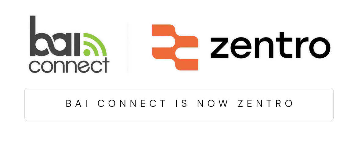 BAI Connect is now Zentro